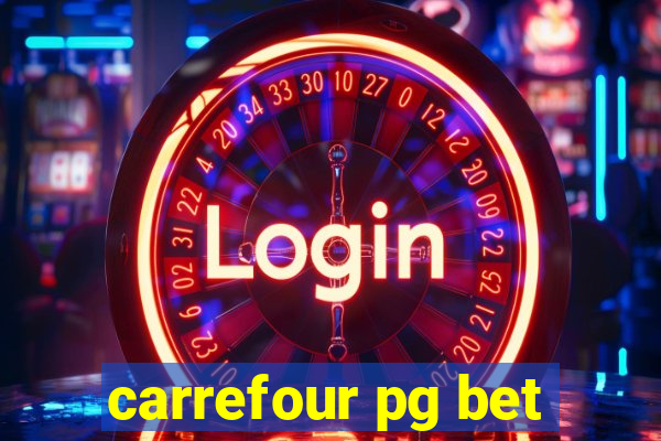 carrefour pg bet